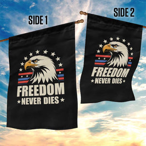 Freedom Never Dies Garden Flag Bold Patriotic Eagle Graphic for True American Patriots TS02 Print Your Wear