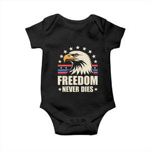 Freedom Never Dies Baby Onesie Bold Patriotic Eagle Graphic for True American Patriots TS02 Black Print Your Wear