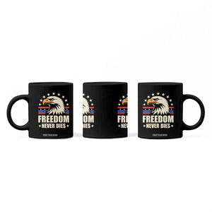Freedom Never Dies Coffee Mug Bold Patriotic Eagle Graphic for True American Patriots TS02 Print Your Wear