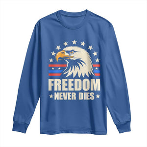 Freedom Never Dies Long Sleeve Shirt Bold Patriotic Eagle Graphic for True American Patriots TS02 Royal Blue Print Your Wear