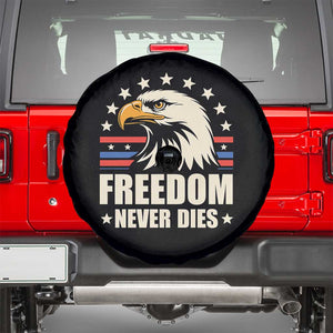 Freedom Never Dies Spare Tire Cover Bold Patriotic Eagle Graphic for True American Patriots TS02 Black Print Your Wear