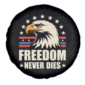 Freedom Never Dies Spare Tire Cover Bold Patriotic Eagle Graphic for True American Patriots TS02 Print Your Wear