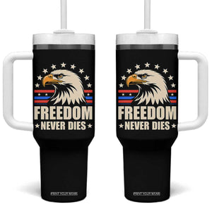 Freedom Never Dies Tumbler With Handle Bold Patriotic Eagle Graphic for True American Patriots TS02 One Size: 40 oz Black Print Your Wear