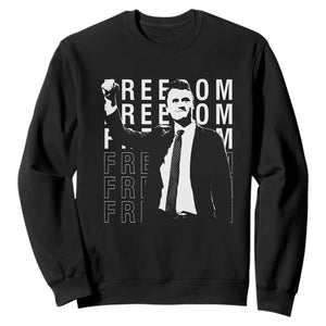 Freedom Charlie Kirk Tribute Sweatshirt A True Patriot Leagacy Memorial TS02 Black Print Your Wear