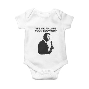 Patriotic Freedom Charlie Kirk Legacy Baby Onesie Its OK to Love Your Country TS02 White Print Your Wear
