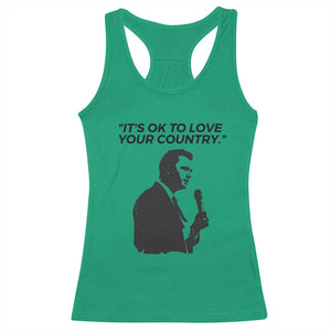 Patriotic Freedom Charlie Kirk Legacy Racerback Tank Top Its OK to Love Your Country TS02 Irish Green Print Your Wear