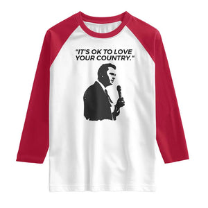 Patriotic Freedom Charlie Kirk Legacy Raglan Shirt Its OK to Love Your Country TS02 White Red Print Your Wear