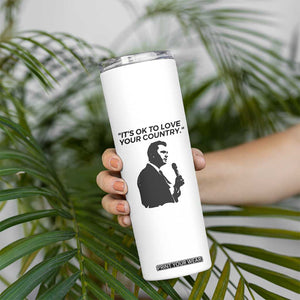Patriotic Freedom Charlie Kirk Legacy Skinny Tumbler Its OK to Love Your Country TS02 Print Your Wear