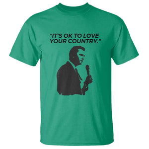 Patriotic Freedom Charlie Kirk Legacy T Shirt Its OK to Love Your Country TS02 Irish Green Print Your Wear