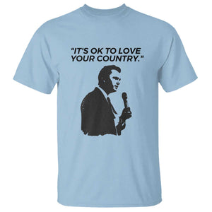 Patriotic Freedom Charlie Kirk Legacy T Shirt Its OK to Love Your Country TS02 Light Blue Print Your Wear