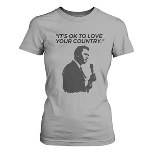 Patriotic Freedom Charlie Kirk Legacy T Shirt For Women Its OK to Love Your Country TS02 Sport Gray Print Your Wear