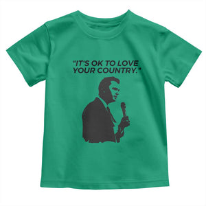 Patriotic Freedom Charlie Kirk Legacy Toddler T Shirt Its OK to Love Your Country TS02 Irish Green Print Your Wear