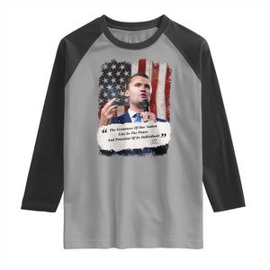 Patriotic Charlie Kirk Legacy Raglan Shirt The Greatness of America Power of the People TS02 Sport Gray Black Print Your Wear