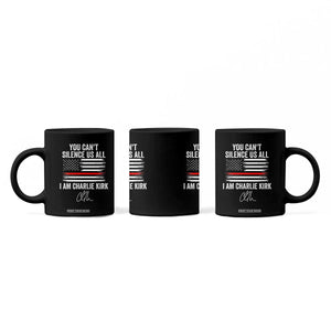 I Am Charlie Kirk Coffee Mug You Cant Silence Us All Patriotic American Flag TS02 Print Your Wear