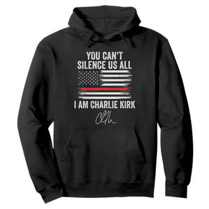 I Am Charlie Kirk Hoodie You Cant Silence Us All Patriotic American Flag TS02 Black Print Your Wear