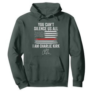 I Am Charlie Kirk Hoodie You Cant Silence Us All Patriotic American Flag TS02 Dark Forest Green Print Your Wear