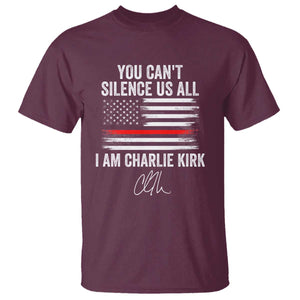 I Am Charlie Kirk T Shirt You Cant Silence Us All Patriotic American Flag TS02 Maroon Print Your Wear