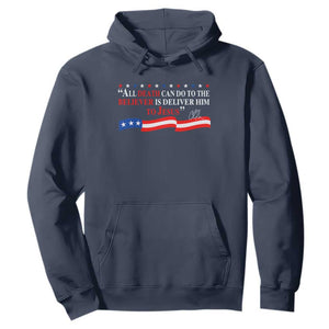 Patriotic Christian Faith Hoodie All Death Can Do Is Deliver Him to Jesus TS02 Navy Print Your Wear