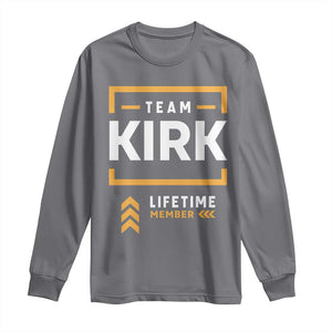 Team Kirk Lifetime Member Long Sleeve Shirt American True Patriot Support TS02 Charcoal Print Your Wear