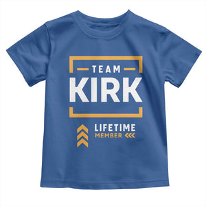 Team Kirk Lifetime Member Toddler T Shirt American True Patriot Support TS02 Royal Blue Print Your Wear
