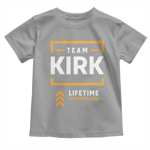 Team Kirk Lifetime Member Toddler T Shirt American True Patriot Support TS02 Sport Gray Print Your Wear