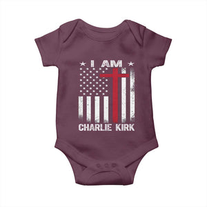 I Am Charlie Kirk Baby Onesie Christian Cross Faith American Flag TS02 Maroon Print Your Wear