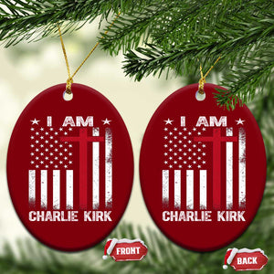 I Am Charlie Kirk Ceramic Ornament Christian Cross Faith American Flag TS02 Print Your Wear