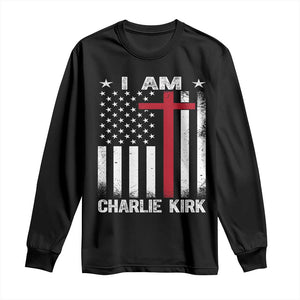 I Am Charlie Kirk Long Sleeve Shirt Christian Cross Faith American Falg TS02 Black Print Your Wear