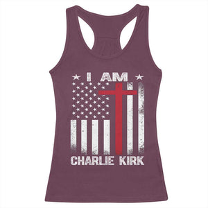 I Am Charlie Kirk Racerback Tank Top Christian Cross Faith American Flag TS02 Maroon Print Your Wear