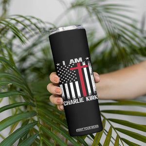 I Am Charlie Kirk Skinny Tumbler Christian Cross Faith American Flag TS02 Print Your Wear