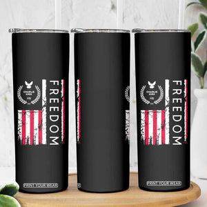 Freedom Charlie Kirk Tribute Skinny Tumbler Patriotic Legacy Eagle Distressed American Flag TS02 Print Your Wear