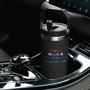 Red White and Blueberries Flip Straw Tumbler Charlie Kirk 1993 2025 Patriotic Memorial TS02 Print Your Wear