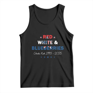 Red White and Blueberries Tank Top Charlie Kirk 1993 2025 Patriotic Memorial TS02 Black Print Your Wear