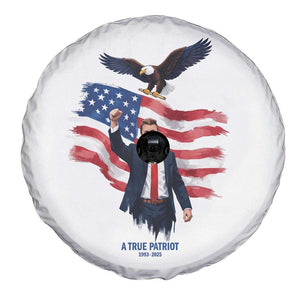 Charlie Kirk Tribute Spare Tire Cover A True Patriot American Flag Patriotic Eagle TS02 Print Your Wear