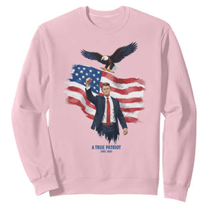 Charlie Kirk Tribute Sweatshirt A True Patriot American Flag Patriotic Eagle TS02 Light Pink Print Your Wear