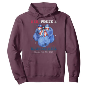 Red White and Blueberries Hoodie Charlie Kirk Tribute 1993 2025 Memorial TS02 Maroon Print Your Wear