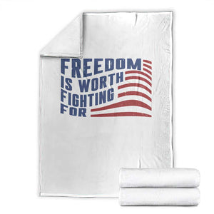 Freedom Is Worth Fighting For Throw Blanket USA Flag America True Patriot TS02 White Print Your Wear