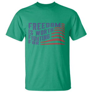 Freedom Is Worth Fighting For T Shirt USA Flag America True Patriot TS02 Irish Green Print Your Wear