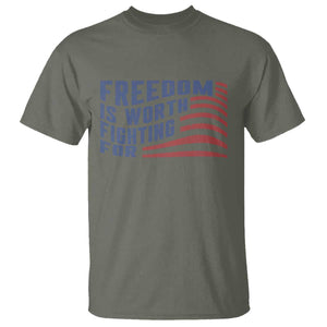 Freedom Is Worth Fighting For T Shirt USA Flag America True Patriot TS02 Military Green Print Your Wear