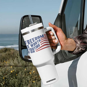 Freedom Is Worth Fighting For Tumbler With Handle USA Flag America True Patriot TS02 Print Your Wear