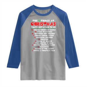 12 Pains of Christmas Parody Raglan Shirt Funny Twist on the 12 Days of Christmas Tradition TS02 Sport Gray Royal Print Your Wear