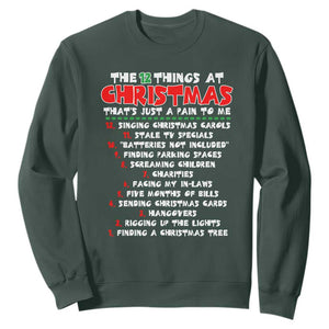 12 Pains of Christmas Parody Sweatshirt Funny Twist on the 12 Days of Christmas Tradition TS02 Dark Forest Green Print Your Wear