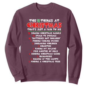 12 Pains of Christmas Parody Sweatshirt Funny Twist on the 12 Days of Christmas Tradition TS02 Maroon Print Your Wear
