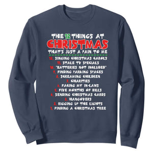 12 Pains of Christmas Parody Sweatshirt Funny Twist on the 12 Days of Christmas Tradition TS02 Navy Print Your Wear