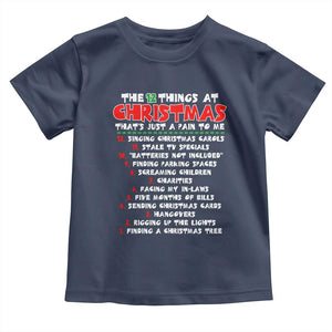 12 Pains of Christmas Parody Toddler T Shirt Funny Twist on the 12 Days of Christmas Tradition TS02 Navy Print Your Wear