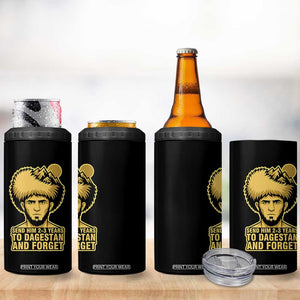 Send Him 2 3 Years to Dagestan and Forget 4 in 1 Can Cooler Tumbler Funny MMA Fighter Discipline TS02 Print Your Wear
