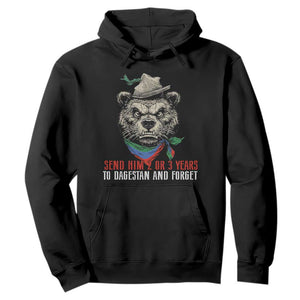 Dagestan Bear MMA Fighter Discipline Hoodie Send Him 2 3 Years and Forget TS02 Black Print Your Wear