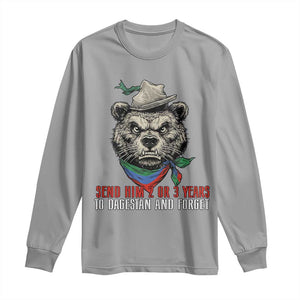 Dagestan Bear MMA Fighter Discipline Long Sleeve Shirt Send Him 2 3 Years and Forget TS02 Sport Gray Print Your Wear