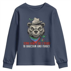 Dagestan Bear MMA Fighter Discipline Youth Sweatshirt Send Him 2 3 Years and Forget TS02 Navy Print Your Wear