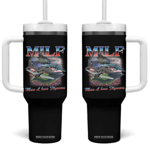 MILF Man I Love Flyovers Meme Tumbler With Handle for Aviation Buffs Patriotic Meme Lords TS02 One Size: 40 oz Black Print Your Wear